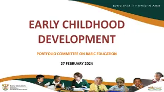 Key Priorities and Progress in Early Childhood Development Implementation