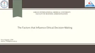 Factors Influencing Ethical Decision-Making in Business Administration