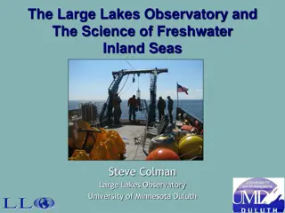 The Large Lakes Observatory and  The Science of Freshwater   Inland Seas
