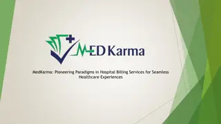 MedKarma,Pioneering Paradigms in Hospital Billing Services for Seamless Healthcare Experiences