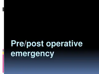 Comprehensive Approach to Pre/Post-Operative Emergency Management