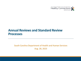 Annual Reviews and Standard Review Processes