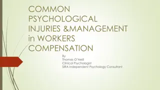 COMMON PSYCHOLOGICAL INJURIES &MANAGEMENT in WORKERS COMPENSATION