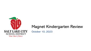 Magnet Kindergarten Program Review and Discussion