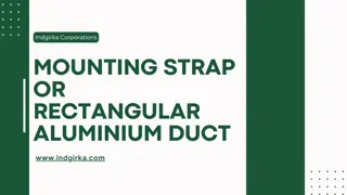 Mounting Strap or Rectangular Aluminium Duct