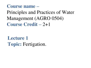 Principles and Practices of Water Management: Fertigation in Controlled Environments