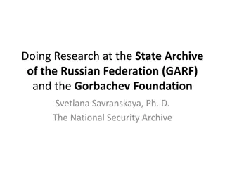 Researching at GARF: Accessing Soviet and Post-Soviet Documents