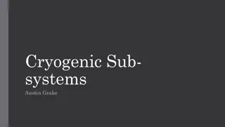 Cryogenic Sub-systems