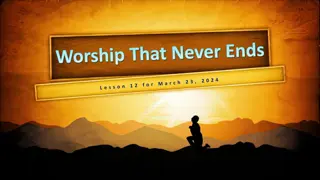 Worship That Never Ends