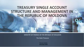 Treasury Single Account Structure and Management in the Republic Moldova