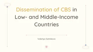 Dissemination of CBS in  Low- and Middle-Income Countries