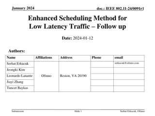 Enhanced Scheduling Method for Low Latency Traffic in IEEE 802.11-24/0091r1