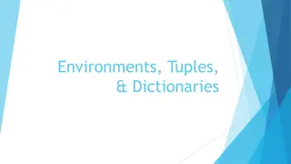 Environments,Tuples,& Dictionaries
