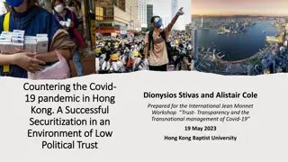 Securitization of Covid-19 in Hong Kong: Trust and Success
