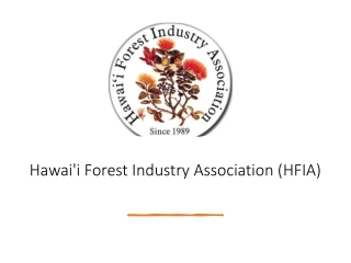 Hawai'i Forest Industry Association (HFIA)