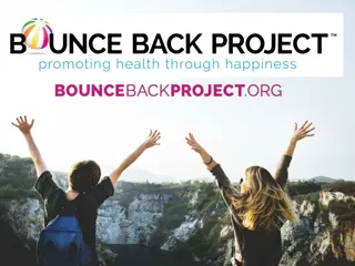 Bounce Back Project: Promoting Health Through Happiness
