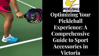 Optimizing Your Pickleball Experience - A Comprehensive Guide to Sport Accessories in Victoria