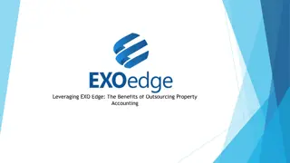 Leveraging EXO Edge, The Benefits of Outsourcing Property Accounting