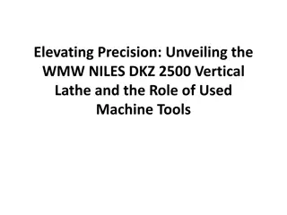 Elevating Precision: Unveiling the WMW NILES DKZ 2500 Vertical Lathe and the Rol
