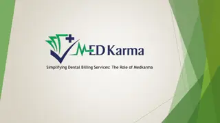 Simplifying Dental Billing Services, The Role of Medkarma