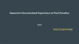 Immersive Decentraland Experience in Pixel Paradise