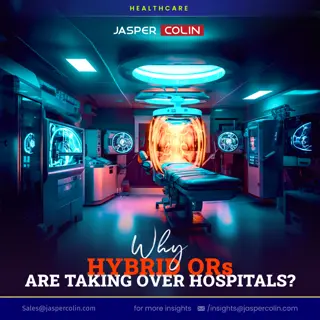 Why Hybrid ORs Are Taking Over Hospitals?