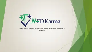 MedKarma's Insight, Navigating Physician Billing Services in the USA