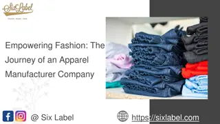 Empowering Fashion The Journey of an Apparel Manufacturer Company