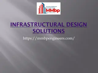 Infrastructural Design Solutions
