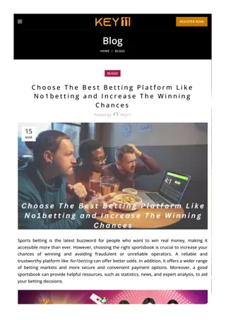 Choose The Best Betting Platform Like No1betting and Increase The Winning