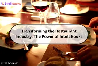 Transforming the Restaurant Industry The Power of IntelliBooks