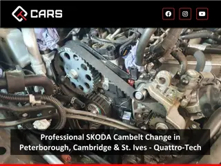 Professional SKODA Cambelt Change in Peterborough, Cambridge & St. Ives
