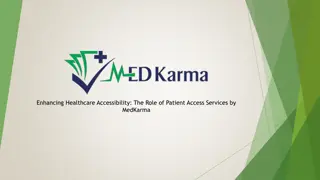 Enhancing Healthcare Accessibility, The Role of Patient Access Services by MedKarma