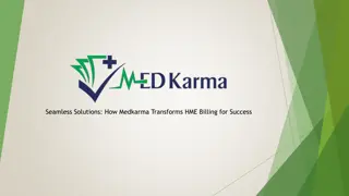 Seamless Solutions, How Medkarma Transforms HME Billing for Success