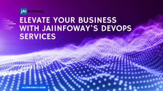 Elevate Your Business with Jaiinfoway's DevOps Services