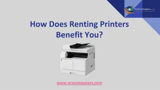 How Does Renting Printers Benefit You?