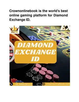 Crownonlinebook is the world’s best online gaming platform for Diamond Exchange