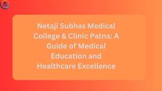 Netaji Subhas Medical College & Clinic Patna A Guide of Medical Education and Healthcare Excellence