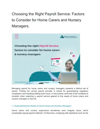 Choosing the Right Payroll Service_ Factors to Consider for Home Carers and Nursery Managers