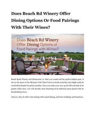 Does Beach Rd Winery Offer Dining Options Or Food Pairings With Their Wines