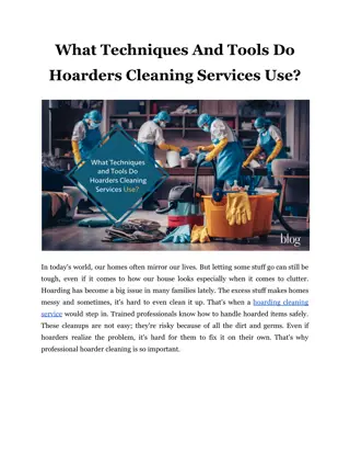 What Techniques And Tools Do Hoarders Cleaning Services Use