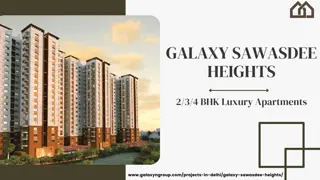 Galaxy Sawasdee Heights | Best Residential Property In Delhi