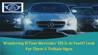 Wondering If Your Mercedes' EIS Is At Fault Look For These 5 Telltale Signs
