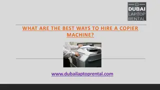 What Are the Best Ways to Hire a Copier Machine?