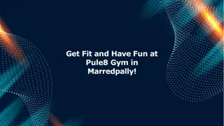 pule8-gym-the-latest-gym-centre-in-marredpally-for-ultimate-fitness