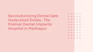 hyderabad-smiles-leading-dental-implants-hospital-in-madhapur-for-exceptional-dental-care-beautif