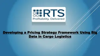 Developing a Pricing Strategy Framework Using Big Data in Cargo Logistics