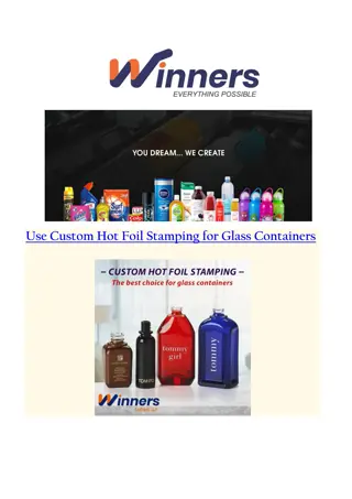 Winners Labels- Use Custom Hot Foil Stamping for Glass Containers