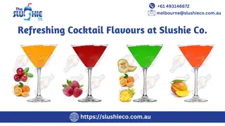 Refreshing Cocktail Flavours at Slushie Co.