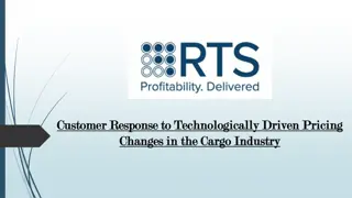 Customer Response to Technologically Driven Pricing Changes in the Cargo Industry